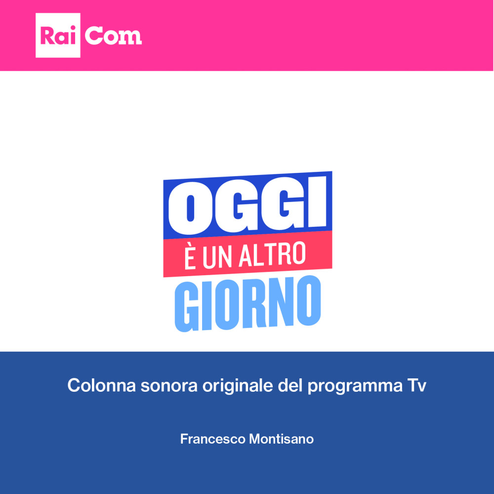 Oggi è un altro giorno (Colonna sonora originale del programma Tv)