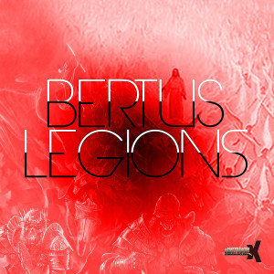 Listen to Legions song with lyrics from Bertus