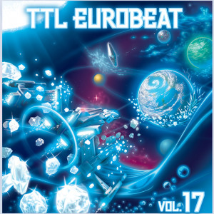 TTL SOUND的專輯TTL EUROBEAT VOL.17