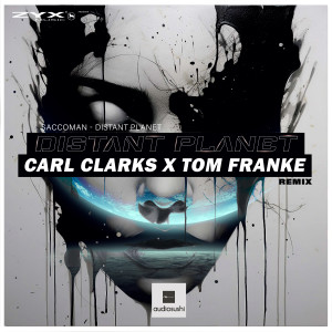 Listen to Distant Planet (Carl Clarks x Tom Franke Remix) song with lyrics from Saccoman