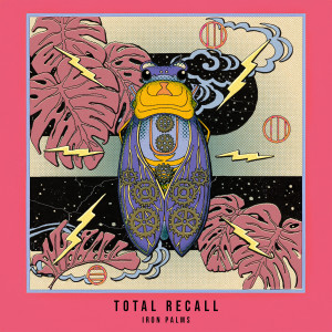 Total Recall的專輯Iron Palms