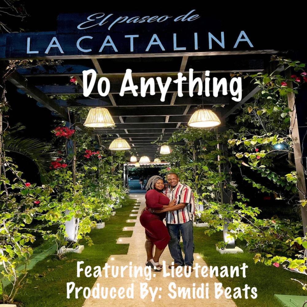 Do Anything (feat. Lieutenant) (Explicit)