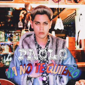 Album YNTQ (Ya No Te Quiero) from Paolo