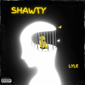 Album Shawty (Explicit) from Lyle