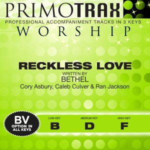 Primotrax Worship的專輯Reckless Love (Performance Tracks) - EP
