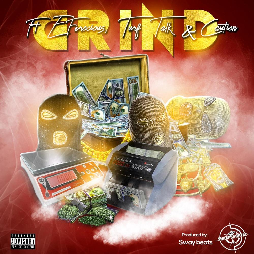 GRIND (feat. TURF TALK, CAUTION & KAOS) (Explicit)