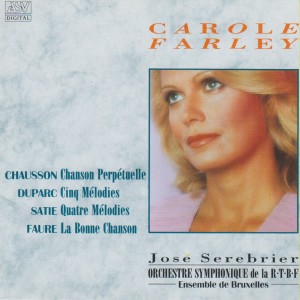อัลบัม Chausson: Chanson perpetuelle / Faure: La Bonne chanson / Duparc: 5 Melodies / Satie: 4 Melodies ศิลปิน Ensemble de Bruxelles