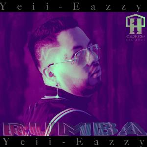 Dengarkan Rumba lagu dari Yeii Eazzy dengan lirik
