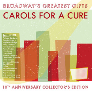 Album Broadway's Greatest Gifts: Carols for a Cure, Vol. 10, 2008 oleh Various Artists