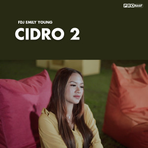 Fdj Emily Young的专辑Cidro 2