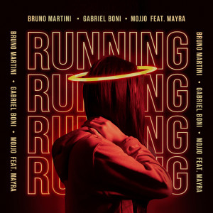 收聽Bruno Martini的Running歌詞歌曲