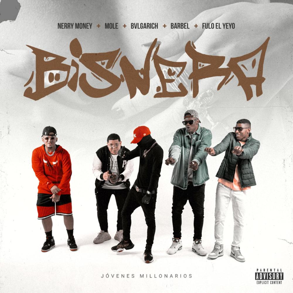 Bisnera (feat. Barbel, Mole, Fulo Yeyo & Bvlgarich)
