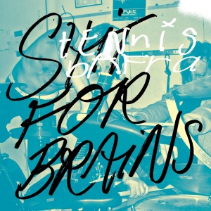 อัลบัม Shit for Brains ศิลปิน Tennis Bafra