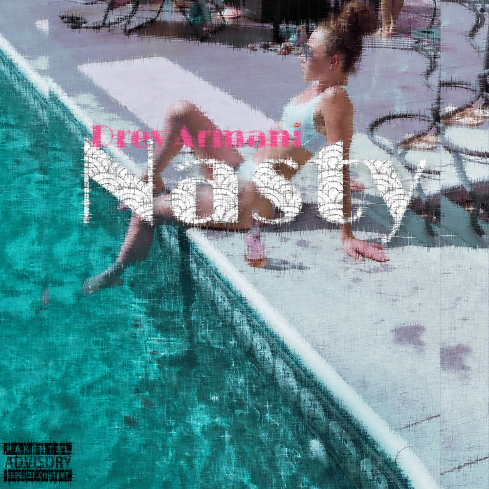 Nasty (Explicit)