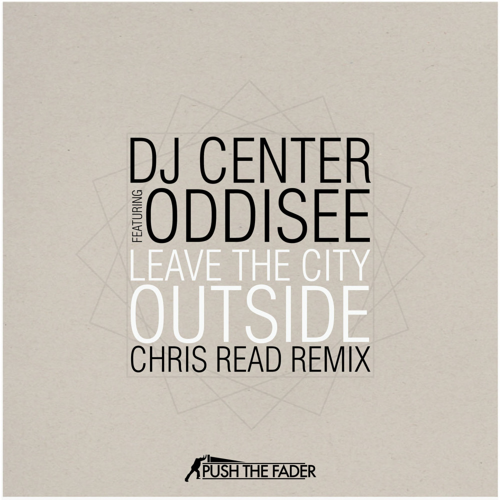 Leave the City Outside (Chris Read Remix) (Chris Read Remix|Explicit)