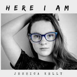 收聽Jessica Kelly的Here I Am歌詞歌曲