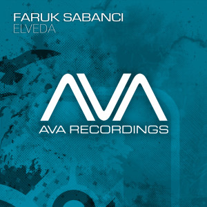Listen to Elveda (Radio Edit) song with lyrics from Faruk Sabanci