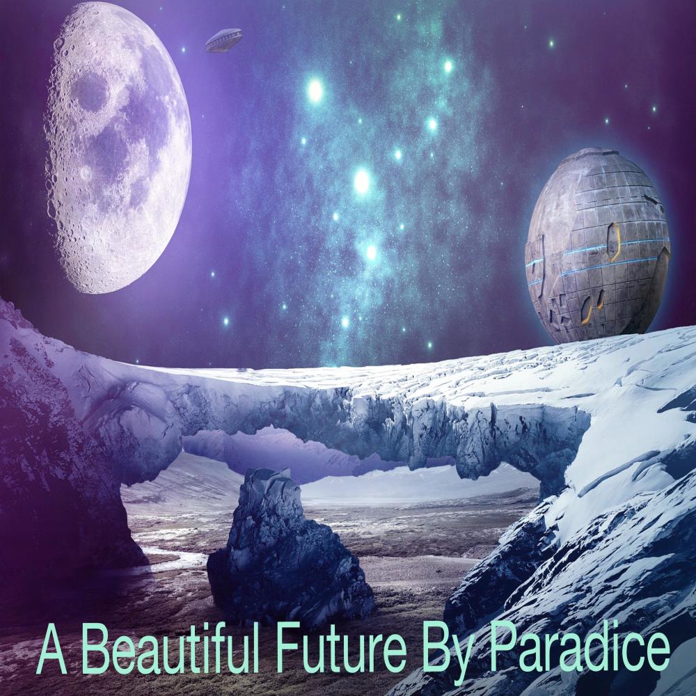 A Beautiful Future