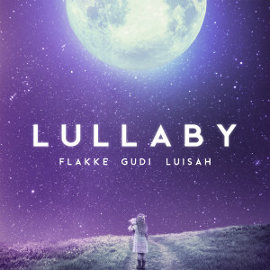 Lullaby dari Flakkë