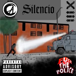 Album Fuck the Police (with Silencio, Eskizo, Jayci & Cosmo DobleG) from Alto Criterio