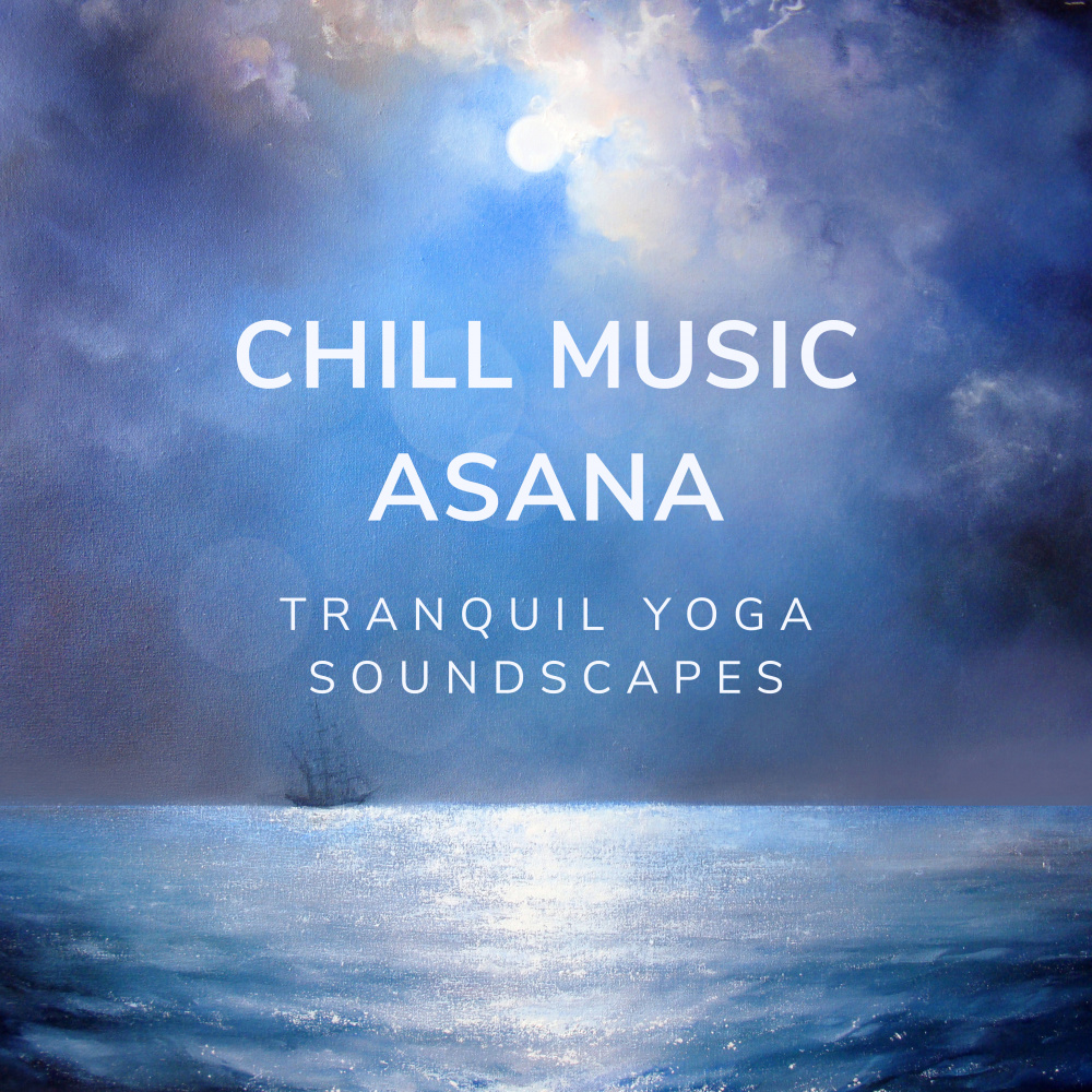 Yoga's Heart and Chill Music