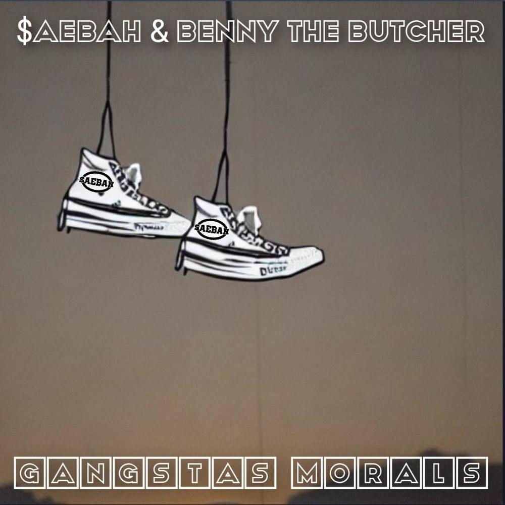GANGSTAS MORALS (feat. Benny the Butcher) (Explicit)