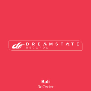 Dengarkan Bali lagu dari ReOrder dengan lirik