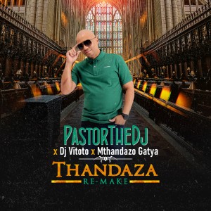 DJ Vitoto的專輯Thandaza (Remix)