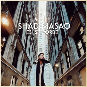 Listen to Es Ist Vorbei song with lyrics from Shad Masao