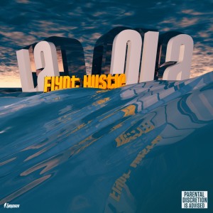 ดาวน์โหลดและฟังเพลง La Ola (Explicit) พร้อมเนื้อเพลงจาก Flynt Hustle