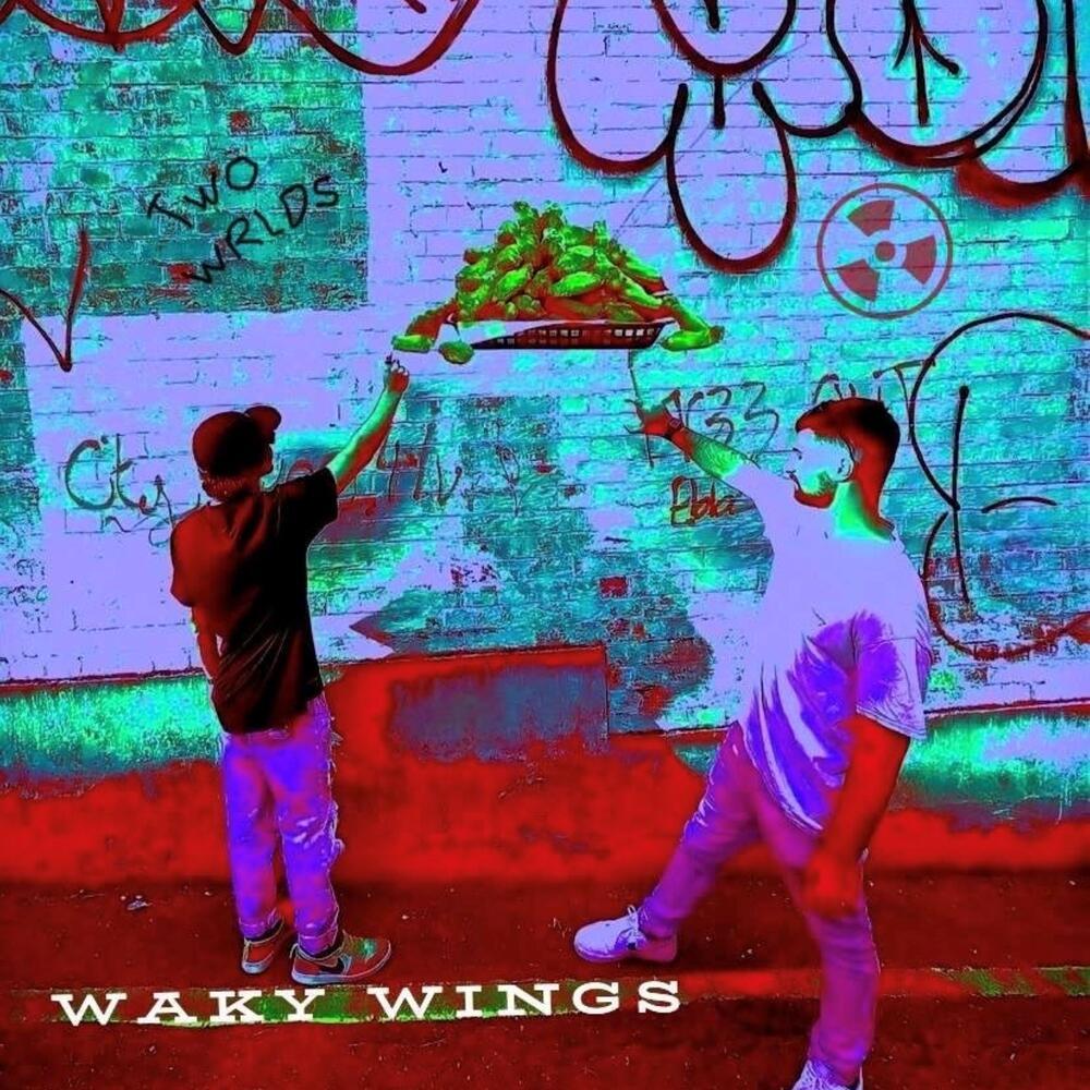 Waky Wings (Explicit)