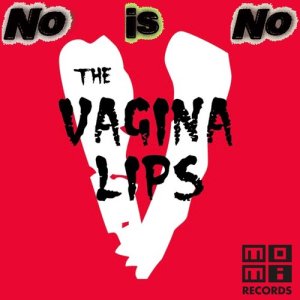 ดาวน์โหลดและฟังเพลง No Is No พร้อมเนื้อเพลงจาก The Vagina Lips