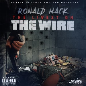 อัลบัม The Livest on the Wire (Explicit) ศิลปิน Ronald Mack