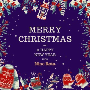Merry Christmas and A Happy New Year from Nino Rota dari Nino Rota