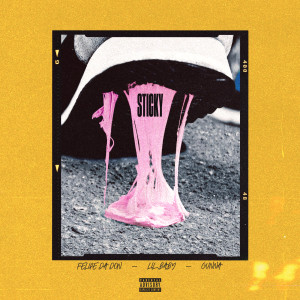 收聽Felipe Da Don的Sticky (Explicit)歌詞歌曲