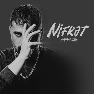 Listen to Nifrət song with lyrics from Payam Turk