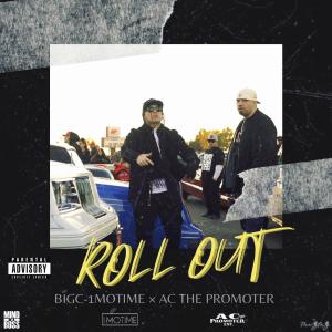 AC The Promoter的專輯Roll Out (feat. Ac The Promoter) (Explicit)
