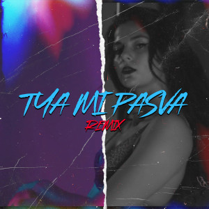 Album Tya Mi Pasva (Remix) oleh Sezy