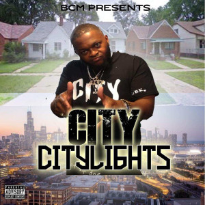 City的專輯City Lights (Explicit)