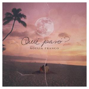Noelia Franco的專輯Qué Pasó?