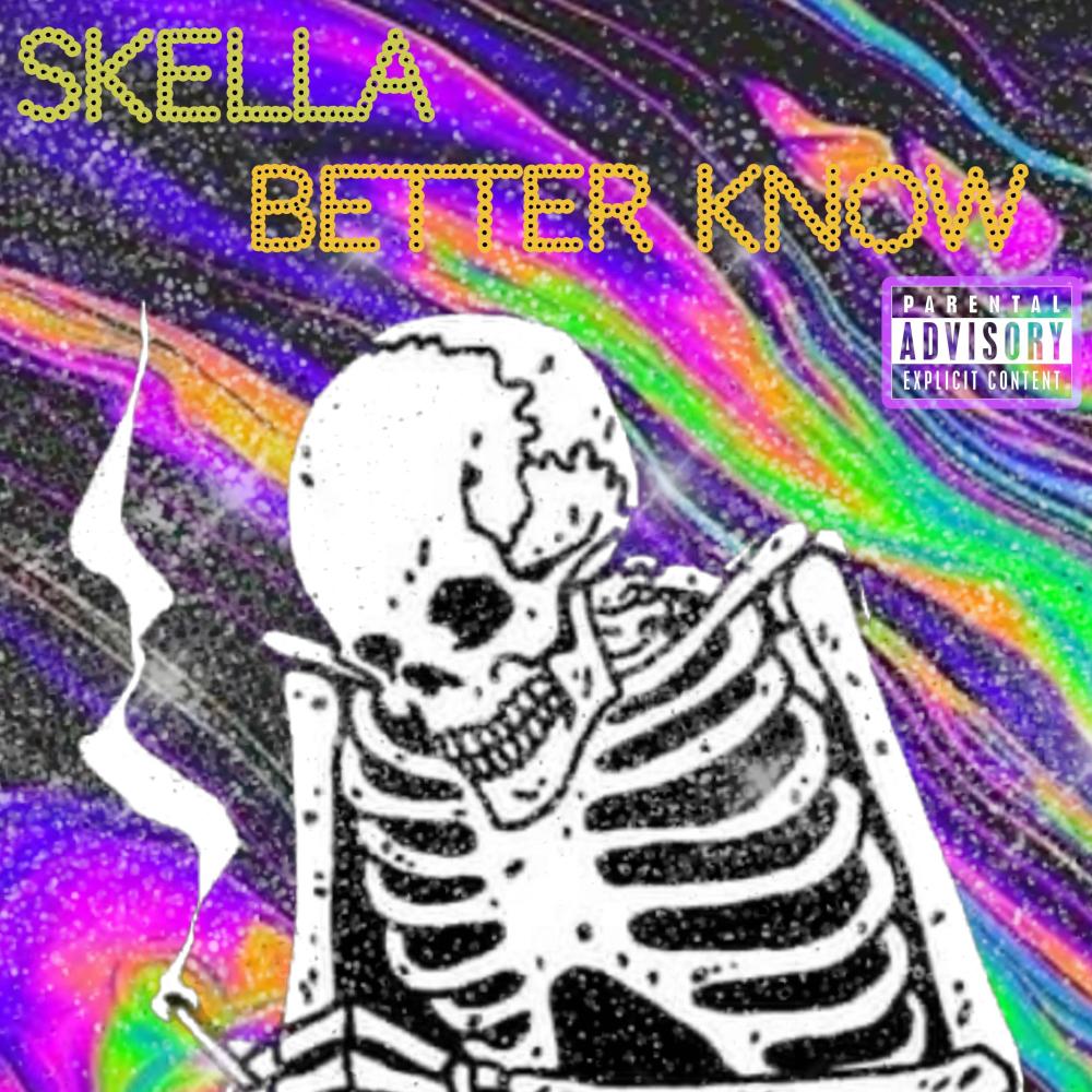 Better Know (Explicit)