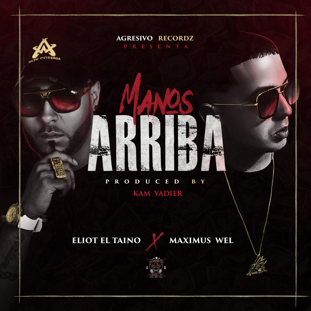 Manos Arriba (feat. Maximus Wel) (Explicit)