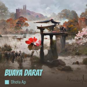 อัลบัม BUAYA DARAT (Remastered 2024) ศิลปิน Dhota AP