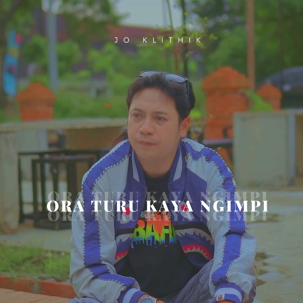 Ora Turu Kaya Ngimpi