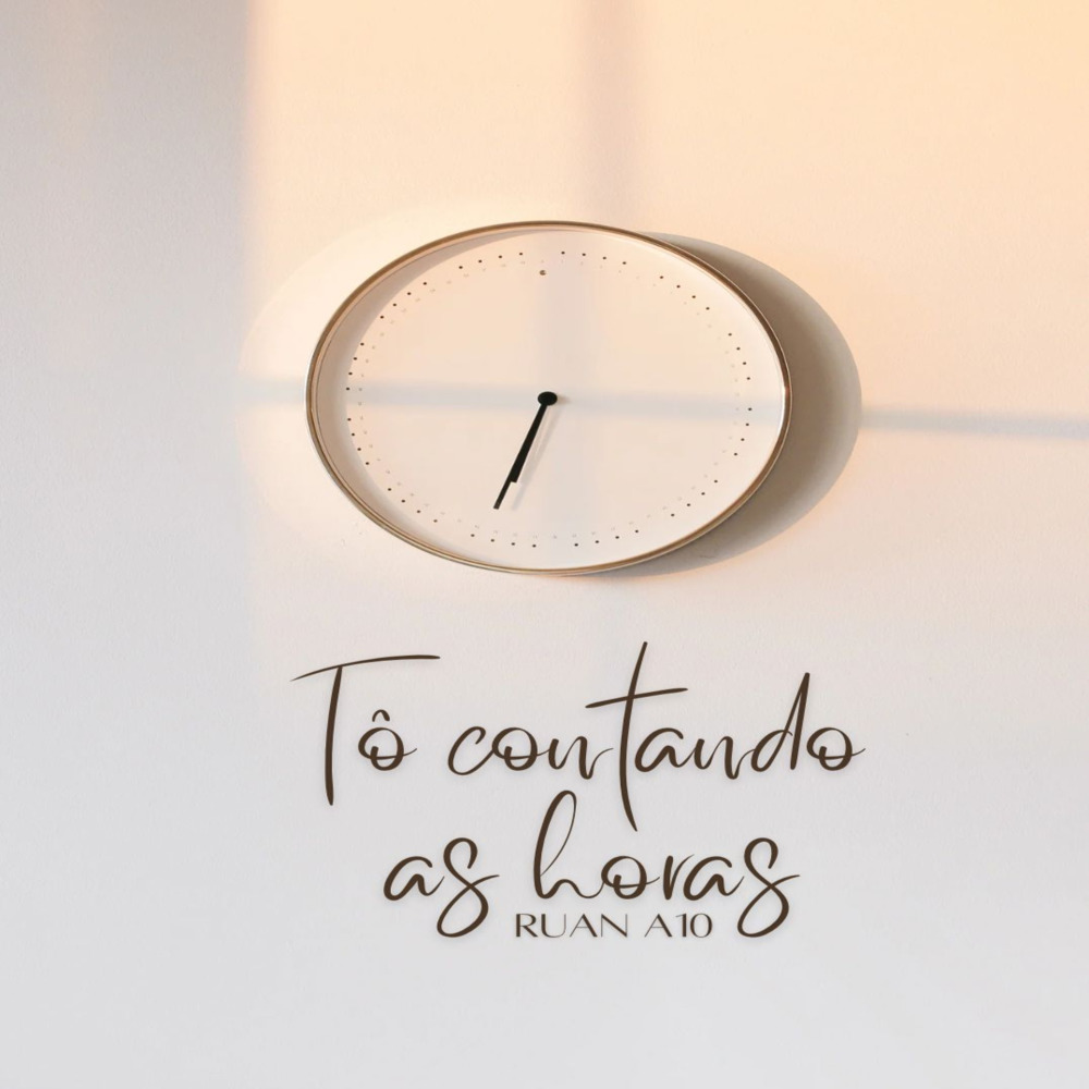 Tô Contando as Horas (Explicit)