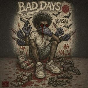 Album Bad Days (Explicit) from 