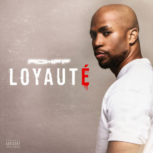 Album Loyauté (Explicit) from Rohff
