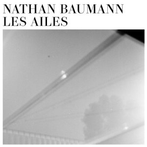 Nathan Baumann的專輯Les Ailes