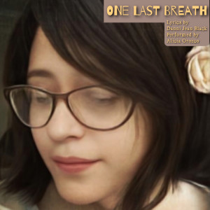 ดาวน์โหลดและฟังเพลง One Last Breath พร้อมเนื้อเพลงจาก Danni Jean Black