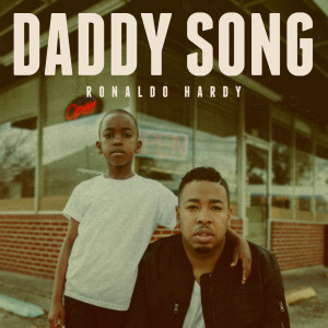 Dengarkan Daddy Song lagu dari Ronaldo Hardy dengan lirik